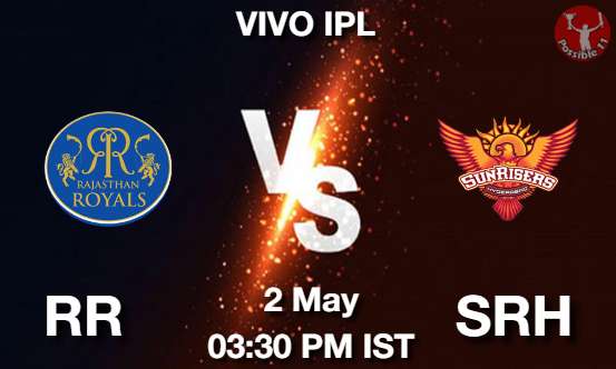 RR vs SRH Cricket Match Previews