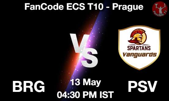 BRG vs PSV Cricket Match Prediction BRG vs PSV Cricket Matcch Previews