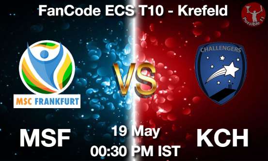 MSF vs KCH Cricket Match Prediction MSF vs KCH Cricket Matcch Previews