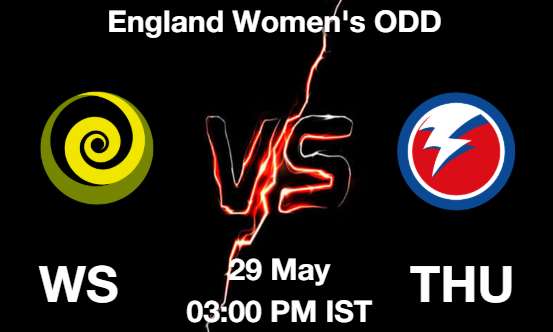 WS vs THU Cricket Match Prediction WS vs THU Cricket Matcch Previews