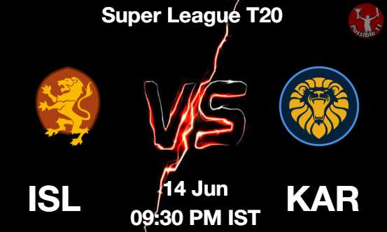 ISL vs KAR Cricket Match Prediction ISL vs KAR Cricket Matcch Previews