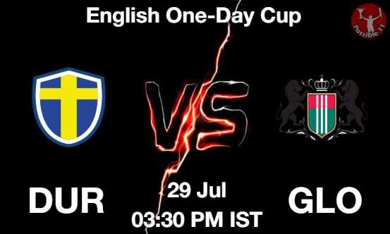 DUR vs GLO Cricket Match Prediction DUR vs GLO Cricket Matcch Previews