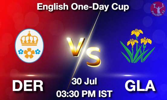 DER vs GLA Cricket Match Prediction DER vs GLA Cricket Matcch Previews