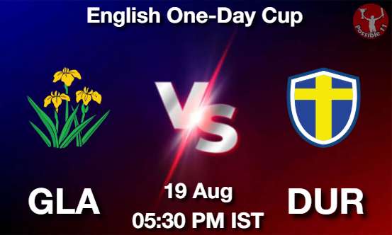 GLA vs DUR Cricket Match Previews