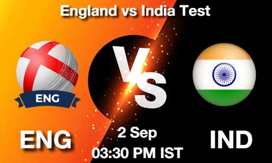 ENG vs IND Cricket Match Previews