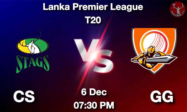 CS vs GG Cricket Match Previews