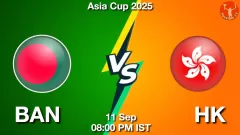 BAN vs HK Match Preview, Picture