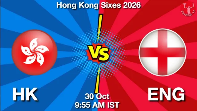 HK vs ENG Match Prediction, Picture