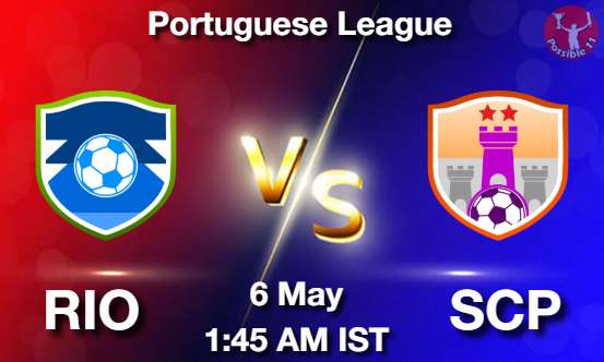 RIO vs SCP Football Match Prediction RIO vs SCP Football Matcch Previews