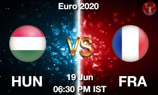 HUN vs FRA Football Match Prediction HUN vs FRA Football Matcch Previews