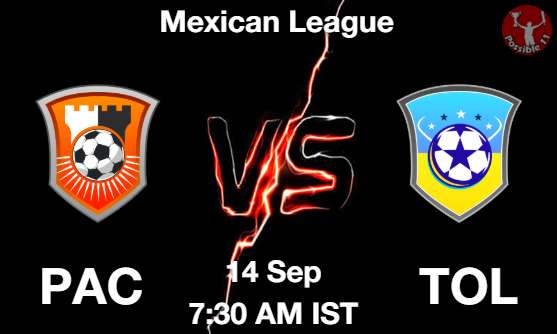 PAC vs TOL Football Match Previews