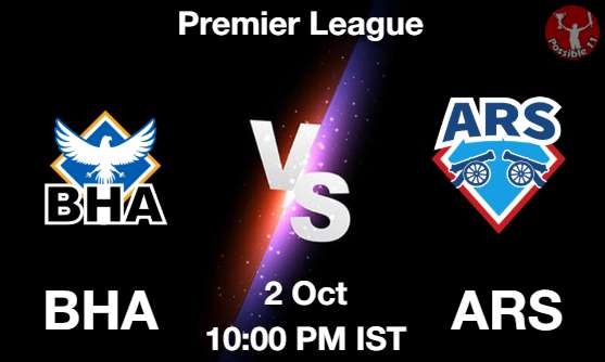 BHA vs ARS Football Match Previews