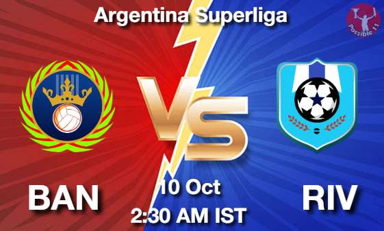 BAN vs RIV Football Match Previews