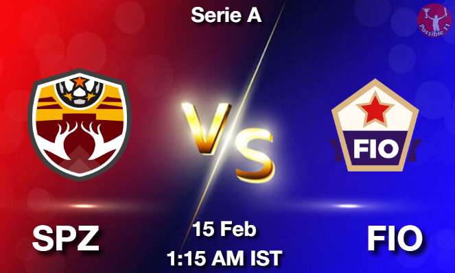 SPZ vs FIO Football Match Previews