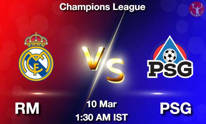 RM vs PSG Football Match Previews