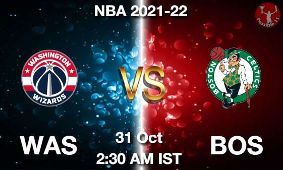 WAS vs BOS NBA Match Previews