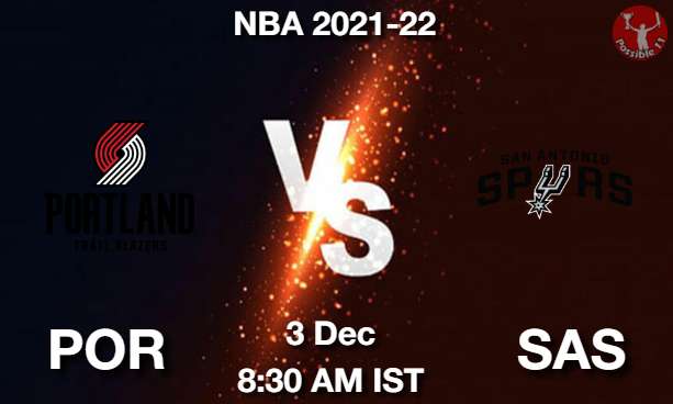 POR vs SAS NBA Match Previews