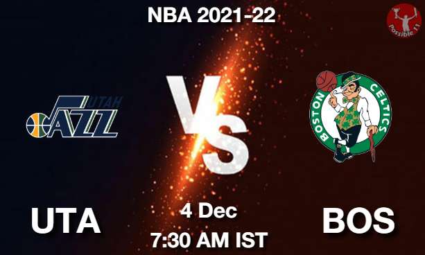 UTA vs BOS NBA Match Previews