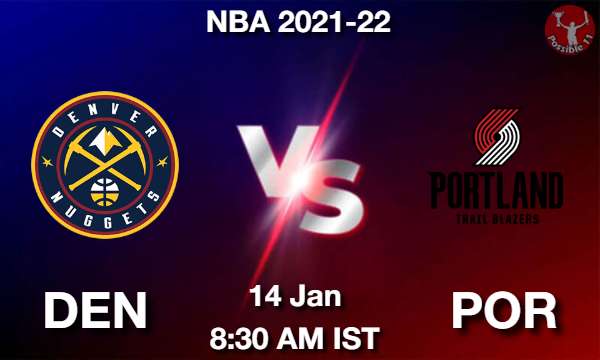 DEN vs POR NBA Match Previews