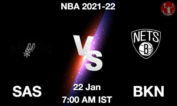 SAS vs BKN NBA Match Previews