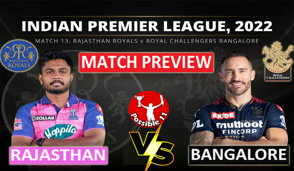 RR vs BLR Match Preview, Dream11 Match Prediction, IPL 2022